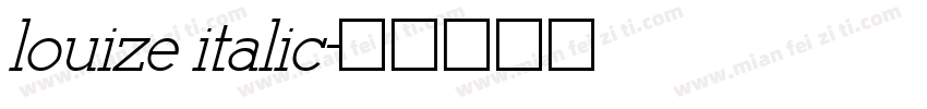 louize italic字体转换